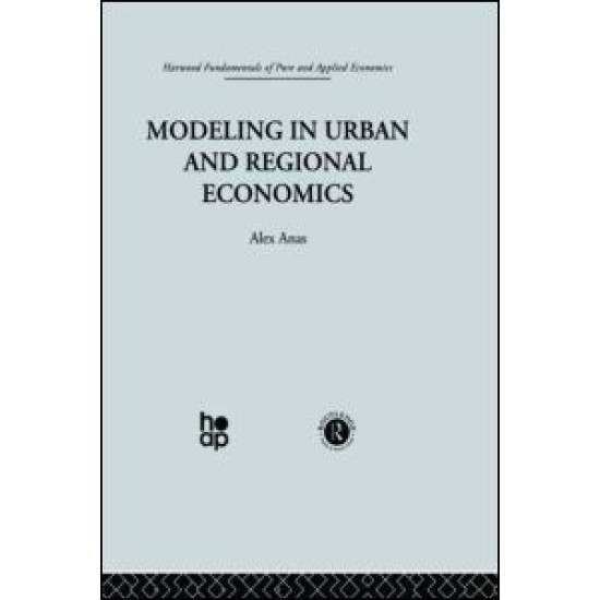 Modelling in Urban and Regional Economics