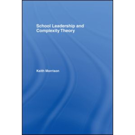School Leadership and Complexity Theory