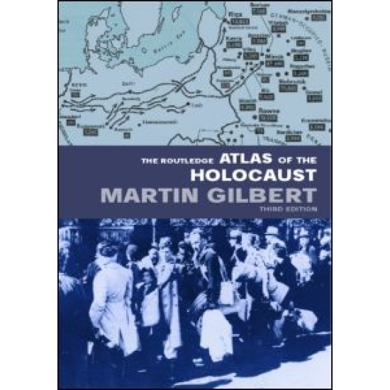 The Routledge Atlas of the Holocaust