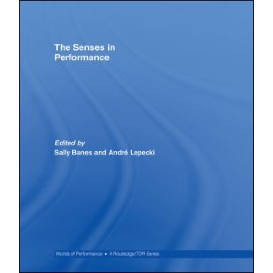 The Senses in Performance