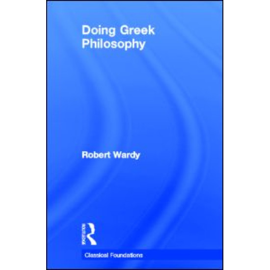 Doing Greek Philosophy