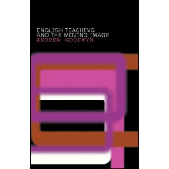 English Teaching and the Moving Image