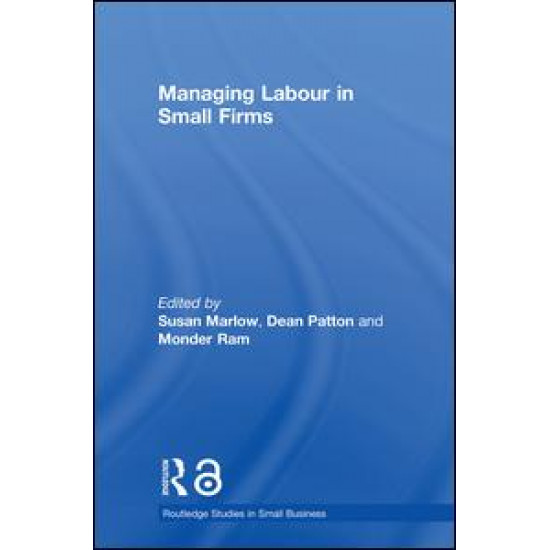 Managing Labour in Small Firms