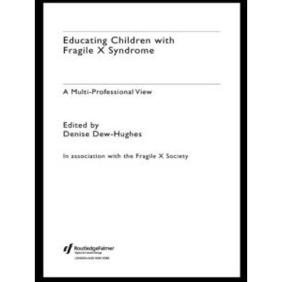 Educating Children with Fragile X Syndrome