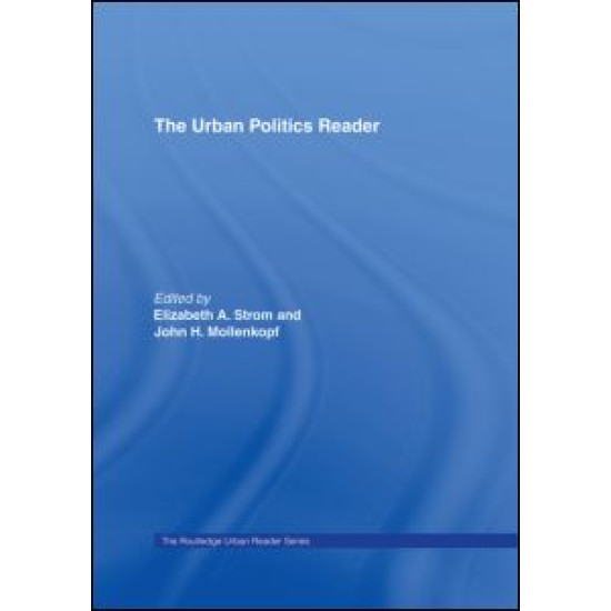 The Urban Politics Reader