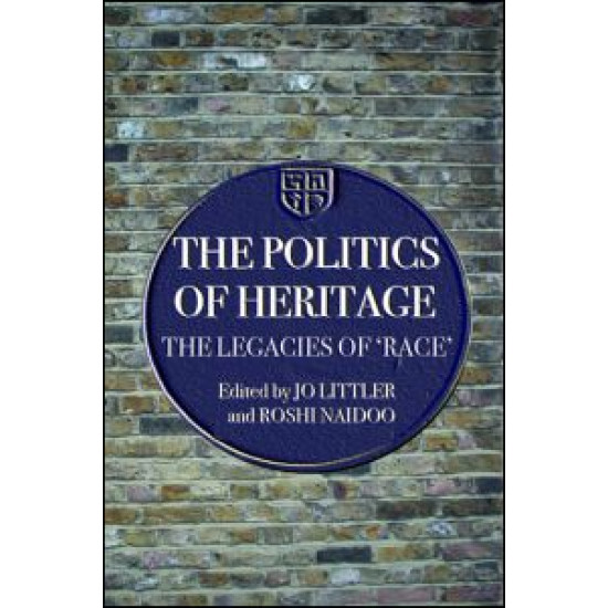 The Politics of Heritage