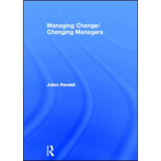 Managing Change / Changing Managers