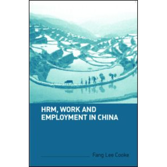 HRM, Work and Employment in China