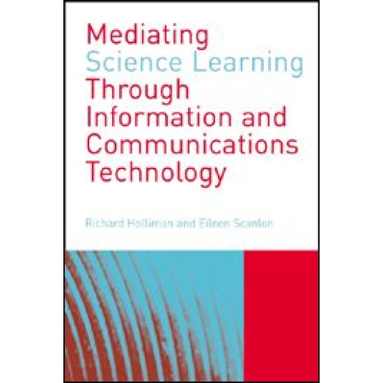 Mediating Science Learning through Information and Communications Technology