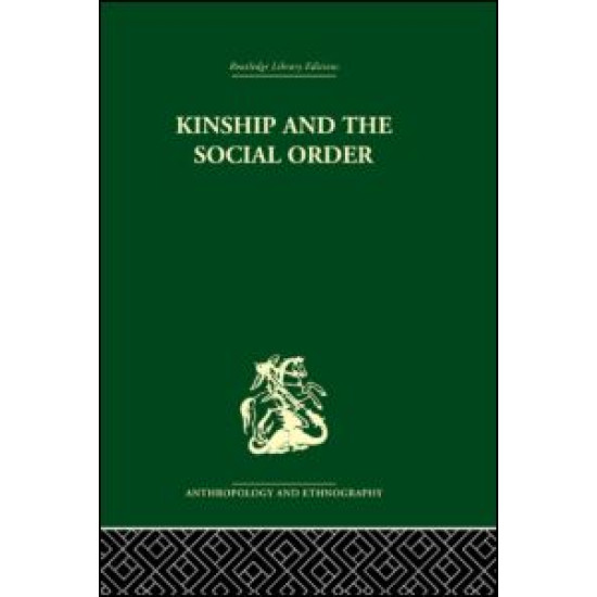 Kinship and the Social Order.