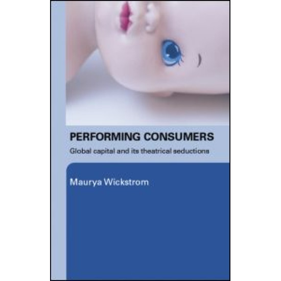 Performing Consumers