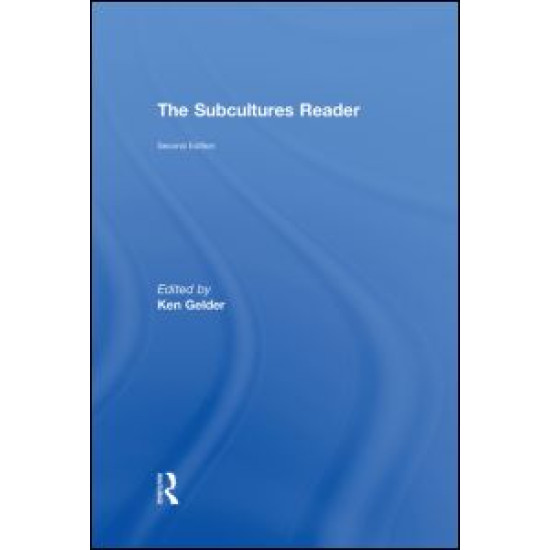 The Subcultures Reader