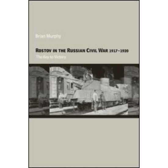 Rostov in the Russian Civil War, 1917-1920
