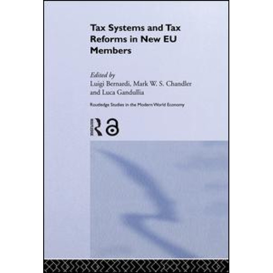 Tax Systems and Tax Reforms in New EU Member States