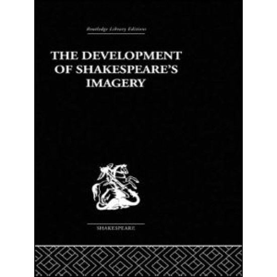 The Development of Shakespeare's Imagery