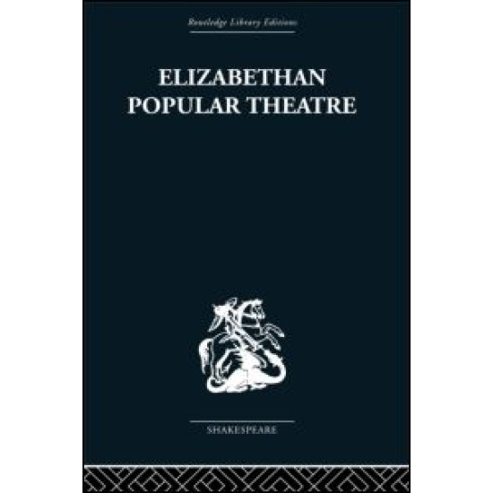 Elizabethan Popular Theatre