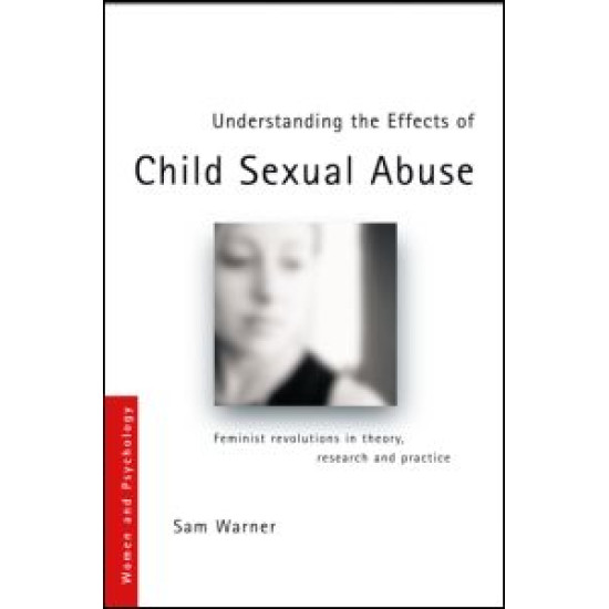 Understanding the Effects of Child Sexual Abuse