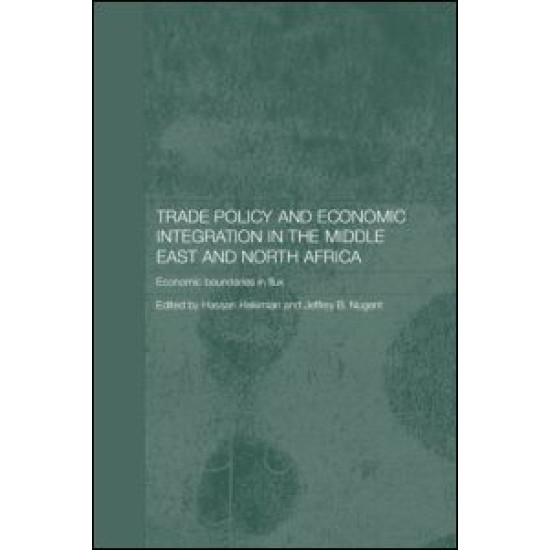 Trade Policy and Economic Integration in the Middle East and North Africa