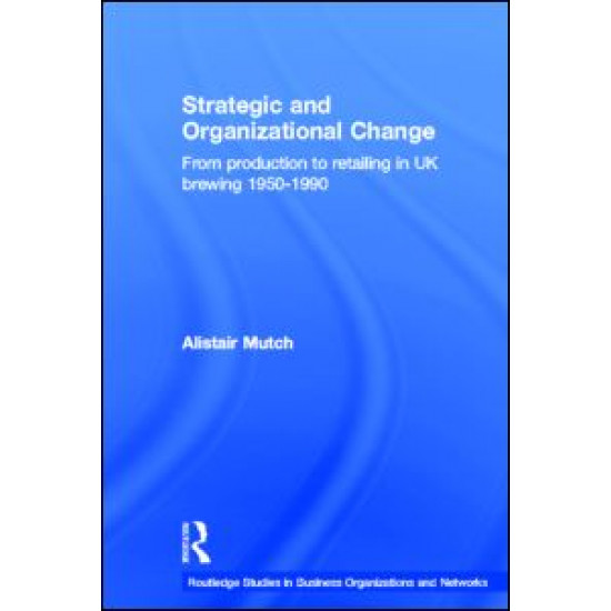 Strategic and Organizational Change