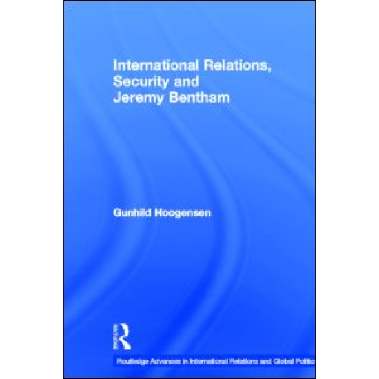 International Relations, Security and Jeremy Bentham