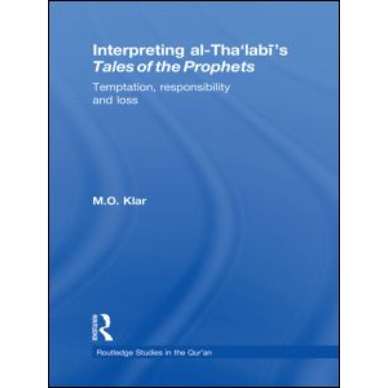 Interpreting al-Tha'labi's Tales of the Prophets