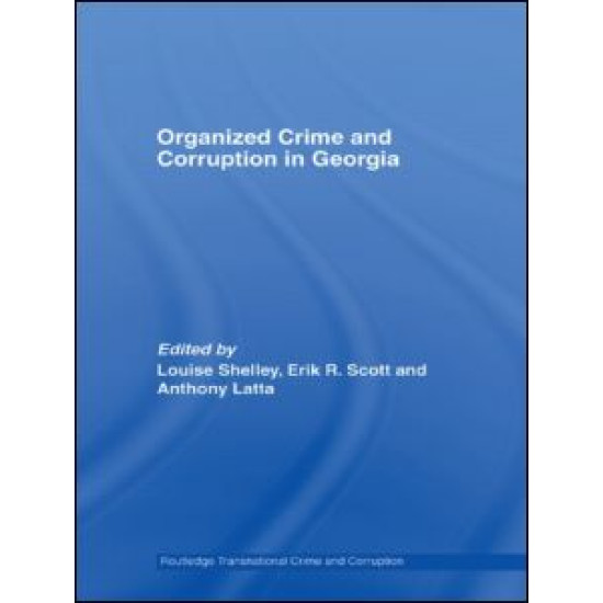 Organized Crime and Corruption in Georgia