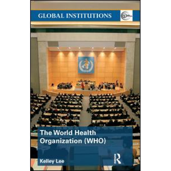 The World Health Organization (WHO)