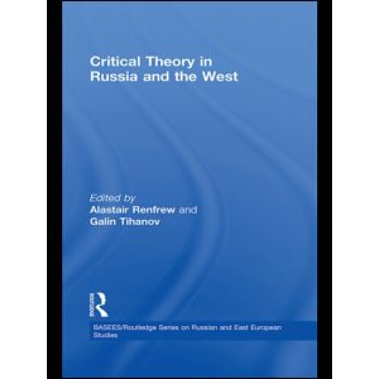 Critical Theory in Russia and the West