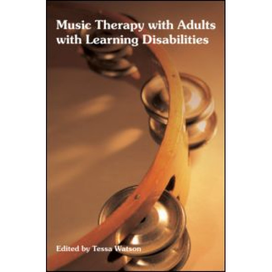 Music Therapy with Adults with Learning Disabilities