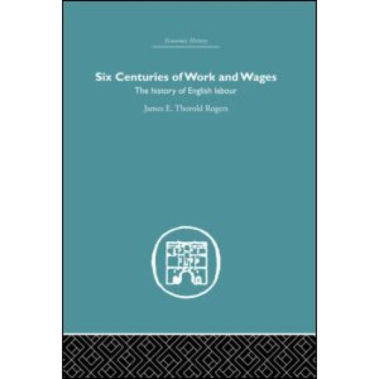 Six Centuries of Work and Wages