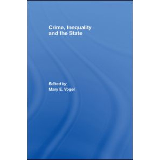 Crime, Inequality and the State