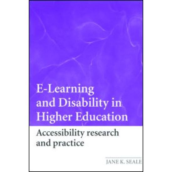 E-learning and Disability in Higher Education