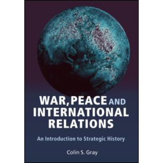 War, Peace and International Relations