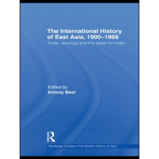 The International History of East Asia, 1900-1968