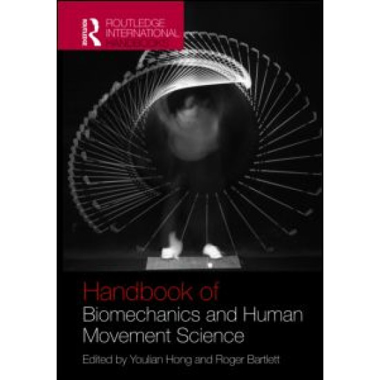 Routledge Handbook of Biomechanics and Human Movement Science