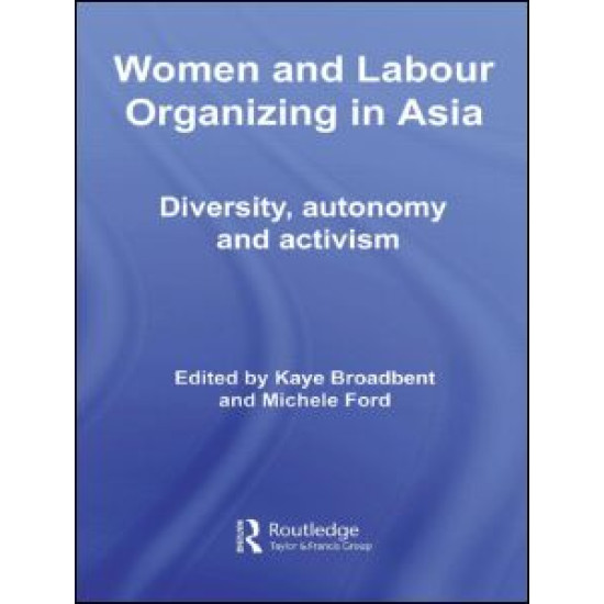 Women and Labour Organizing in Asia