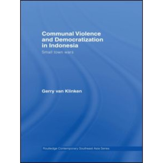 Communal Violence and Democratization in Indonesia