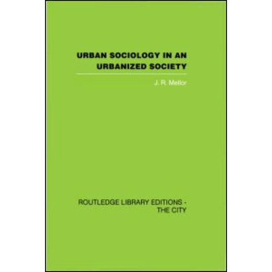 Urban Sociology and Urbanized Society