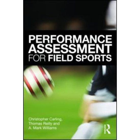 Performance Assessment for Field Sports