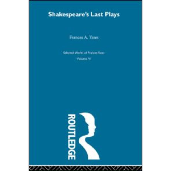 Shakespeares Last Plays