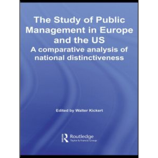 The Study of Public Management in Europe and the US