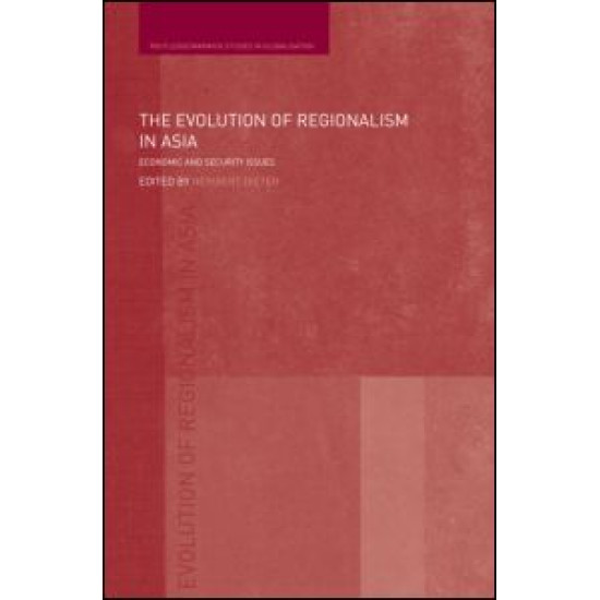 The Evolution of Regionalism in Asia