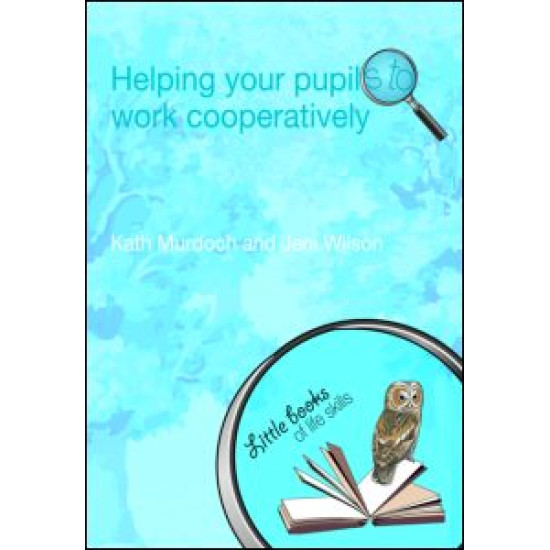 Helping your Pupils to Work Cooperatively