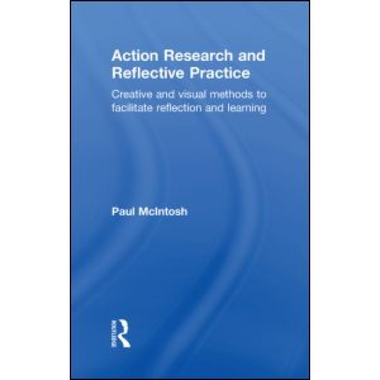 Action Research and Reflective Practice