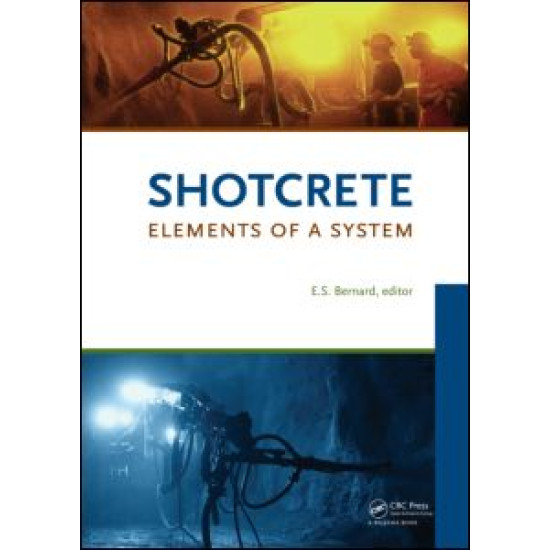 Shotcrete: Elements of a System