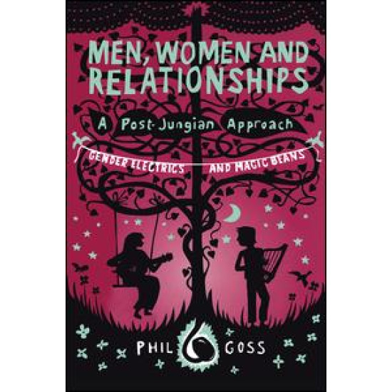 Men, Women and Relationships - A Post-Jungian Approach