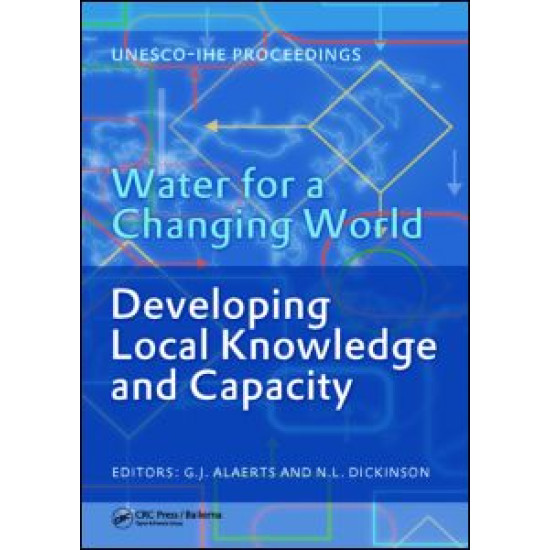 Water for a Changing World - Developing Local Knowledge and Capacity