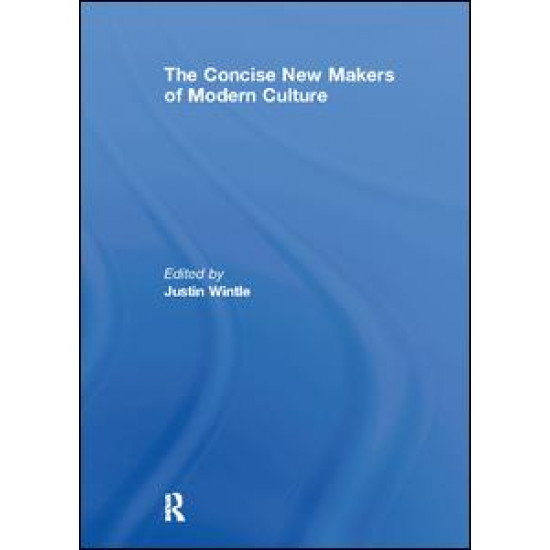 The Concise New Makers of Modern Culture
