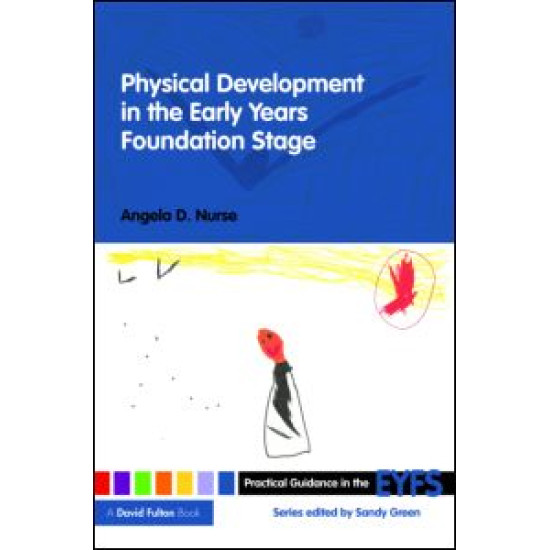 Physical Development in the Early Years Foundation Stage