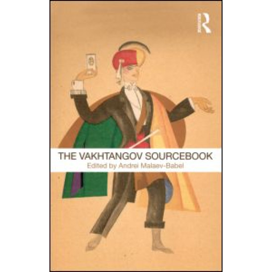 The Vakhtangov Sourcebook